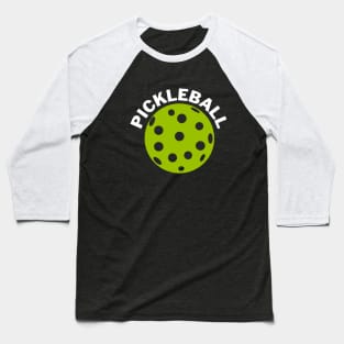 Pickleball quote Baseball T-Shirt